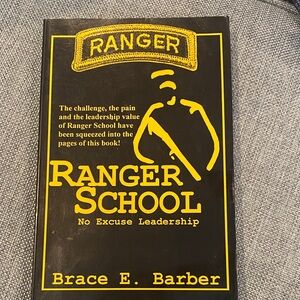 “Ranger School No Excuse Leadership” Book by Brace Barber